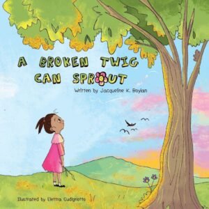 A Broken Twig Can Sprout: Special Edition